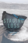 Image for Staging loss  : performance as commemoration