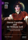 Image for Queen Caroline and Sir William Gell