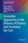 Image for Innovative Approaches in the Delivery of Primary and Secondary Eye Care