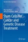 Image for Stem Cells for Cancer and Genetic Disease Treatment