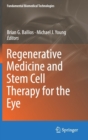 Image for Regenerative Medicine and Stem Cell Therapy for the Eye