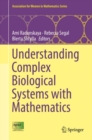Image for Understanding Complex Biological Systems with Mathematics