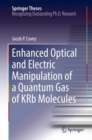 Image for Enhanced Optical and Electric Manipulation of a Quantum Gas of KRb Molecules