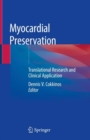 Image for Myocardial preservation: translational research and clinical application