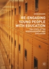 Image for Re-engaging young people with education: the steps after disengagement and exclusion