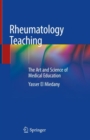 Image for Rheumatology Teaching: The Art and Science of Medical Education