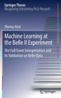 Image for Machine Learning at the Belle II Experiment : The Full Event Interpretation and Its Validation on Belle Data