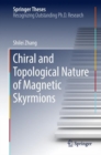 Image for Chiral and Topological Nature of Magnetic Skyrmions