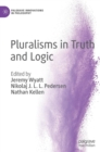 Image for Pluralisms in Truth and Logic