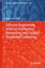 Image for Software engineering, artificial intelligence, networking and parallel/distributed computing : volume 790