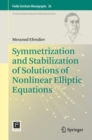 Image for Symmetrization and stabilization of solutions of nonlinear elliptic equations