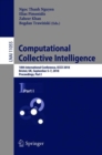 Image for Computational collective intelligence.: 10th International Conference, ICCCI 2018, Bristol, UK, September 5-7, 2018, Proceedings : 11055