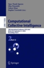 Image for Computational collective intelligence.: 10th International Conference, ICCCI 2018, Bristol, UK, September 5-7, 2018, Proceedings : 11056