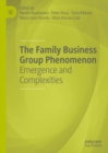 Image for The family business group phenomenon  : emergence and complexities