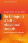 Image for The Emergence of Self in Educational Contexts : Theoretical and Empirical Explorations