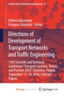 Image for Directions of Development of Transport Networks and Traffic Engineering : 15th Scientific and Technical Conference &quot;Transport Systems. Theory and Practice 2018&quot;, Katowice, Poland, September 17-19, 201