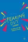 Image for Speaking out  : feminism, rape and narrative politics