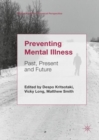 Image for Preventing mental illness  : past, present and future