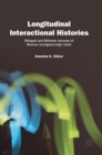 Image for Longitudinal interactional histories  : bilingual and biliterate journeys of Mexican immigrant-origin youth