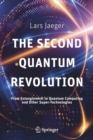 Image for The Second Quantum Revolution : From Entanglement to Quantum Computing and Other Super-Technologies