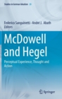 Image for McDowell and Hegel : Perceptual Experience, Thought and Action