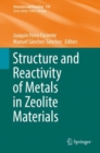 Image for Structure and Reactivity of Metals in Zeolite Materials