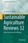 Image for Sustainable Agriculture Reviews 32: Waste Recycling and Fertilisation : 32