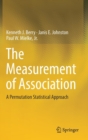 Image for The Measurement of Association : A Permutation Statistical Approach