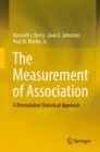 Image for The measurement of association: a permutation statistical approach