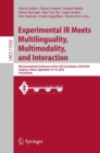 Image for Experimental IR meets multilinguality, multimodality, and interaction: 9th International Conference of the CLEF Association, CLEF 2018, Avignon, France, September 10-14, 2018, Proceedings