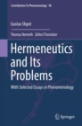 Image for Hermeneutics and its problems: with selected essays in phenomenology