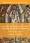 Image for Heavenly Sustenance in Patristic Texts and Byzantine Iconography