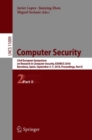 Image for Computer Security : 23rd European Symposium on Research in Computer Security, ESORICS 2018, Barcelona, Spain, September 3-7, 2018, Proceedings, Part II