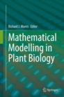 Image for Mathematical Modelling in Plant Biology