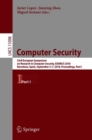 Image for Computer Security : 23rd European Symposium on Research in Computer Security, ESORICS 2018, Barcelona, Spain, September 3-7, 2018, Proceedings, Part I
