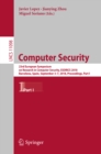 Image for Computer security: 23rd European Symposium on Research in Computer Security, ESORICS 2018, Barcelona, Spain, September 3-7, 2018, Proceedings. : 11098