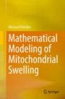 Image for Mathematical Modeling of Mitochondrial Swelling