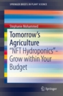 Image for Tomorrow&#39;s Agriculture : &quot;NFT Hydroponics&quot;-Grow within Your Budget