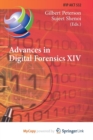 Image for Advances in Digital Forensics XIV : 14th IFIP WG 11.9 International Conference, New Delhi, India, January 3-5, 2018, Revised Selected Papers