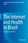 Image for The internet and health in Brazil  : challenges and trends