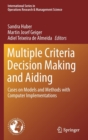 Image for Multiple Criteria Decision Making and Aiding