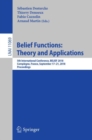 Image for Belief functions: theory and applications : 5th International Conference, BELIEF 2018, Compiegne, France, September 17-21, 2018, Proceedings