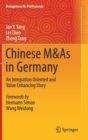 Image for Chinese M&amp;As in Germany : An Integration Oriented and Value Enhancing Story