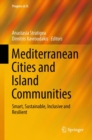 Image for Mediterranean Cities and Island Communities: Smart, Sustainable, Inclusive and Resilient