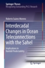 Image for Interdecadal Changes in Ocean Teleconnections with the Sahel : Implications in Rainfall Predictability