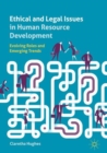Image for Ethical and Legal Issues in Human Resource Development: Evolving Roles and Emerging Trends
