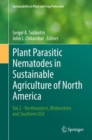Image for Plant Parasitic Nematodes in Sustainable Agriculture of North America: Vol.2 - Northeastern, Midwestern and Southern USA : Vol. 2,