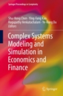 Image for Complex Systems Modeling and Simulation in Economics and Finance