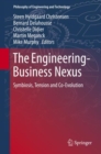 Image for The Engineering-Business Nexus : Symbiosis, Tension and Co-Evolution