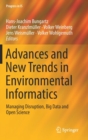 Image for Advances and new trends in environmental informatics  : managing disruption, big data and open science